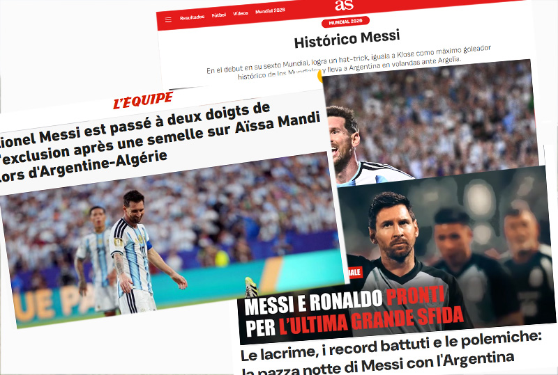 “Histórico”, “Brutal” y “De otro mundo”: la prensa mundial se rindió ante el triplete de Messi frente a Argelia “Histórico”, “Brutal” y “De otro mundo”: la prensa mundial se rindió ante el triplete de Messi frente a Argelia