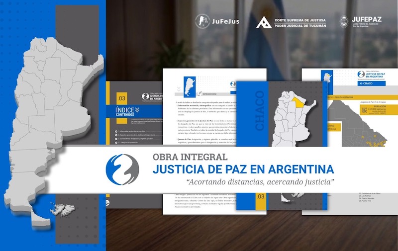Tramo final en la preparación de inédito registro sobre la justicia de paz en Argentina Tramo final en la preparación de inédito registro sobre la justicia de paz en Argentina