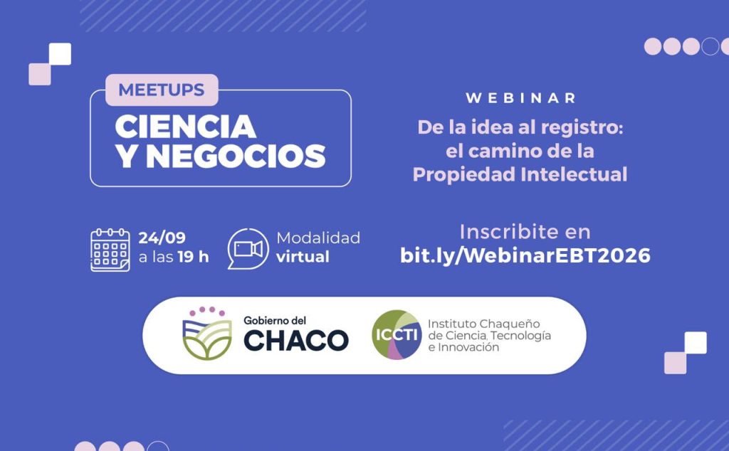 El Iccti invita a un webinar sobre propiedad intelectual para impulsar proyectos innovadores El Iccti invita a un webinar sobre propiedad intelectual para impulsar proyectos innovadores